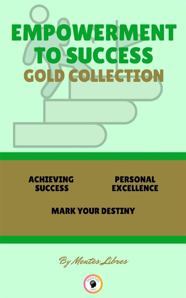 Achieving success - mark your destiny - personal excellence (3 books)