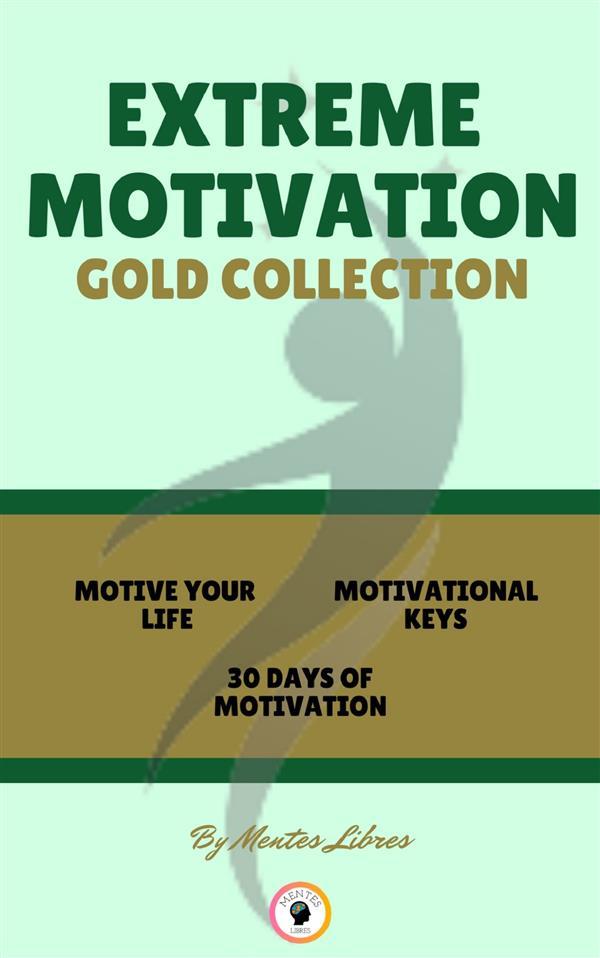 Motive your life - 30 days of motivation - motivational keys (3 books)