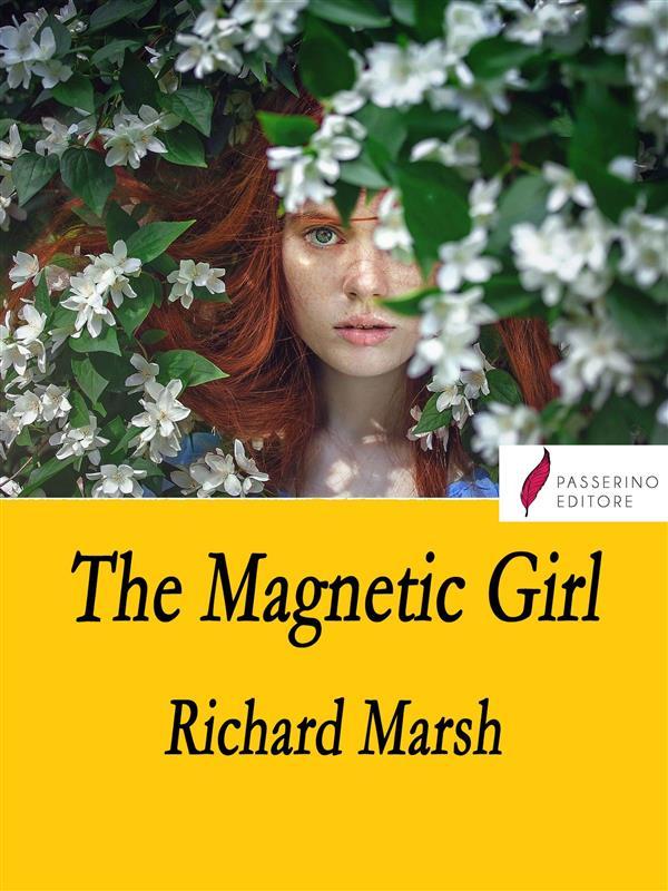 The magnetic girl