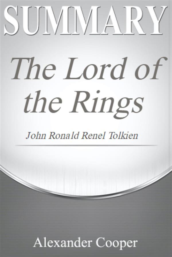 Summary of The Lord of the Rings