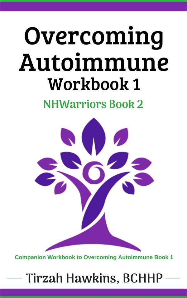 Overcoming Autoimmune Workbook One