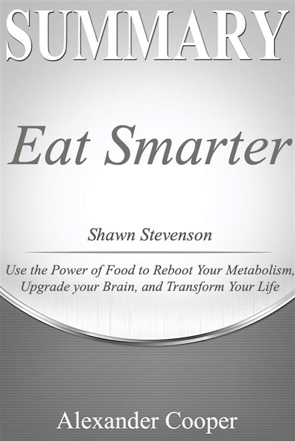 Summary of Eat Smarter