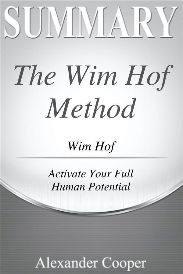 Summary of The Wim Hof Method