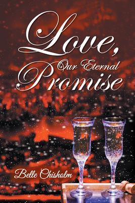 Love Our Eternal Promise