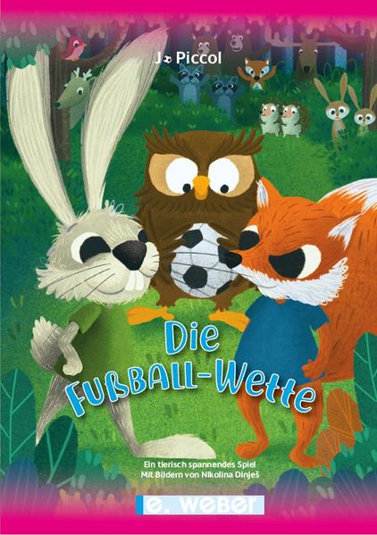 Image of Die Fußball-Wette - ein tierisch spannendes Spiel