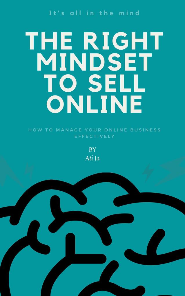 The Right Mindset to Sell Online