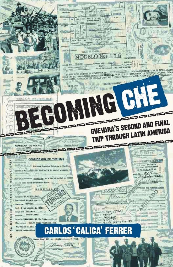 Becoming Che