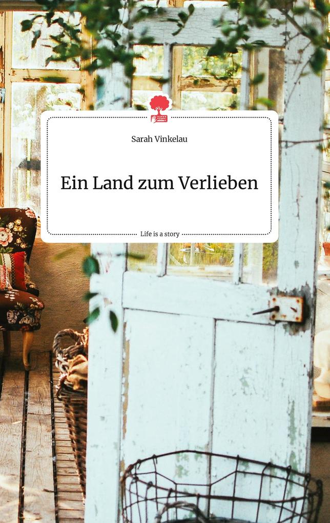 Image of Ein Land zum Verlieben. Life is a Story - story.one