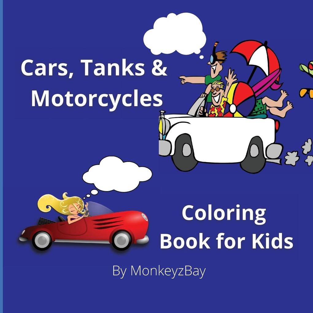 Cars Tanks & Motorcycles