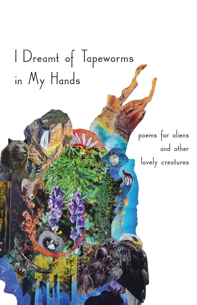 I Dreamt of Tapeworms in My Hands