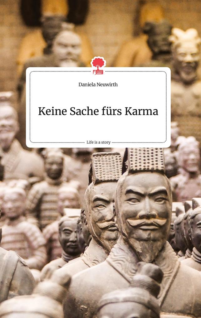 Image of Keine Sache fürs Karma. Life is a Story - story.one