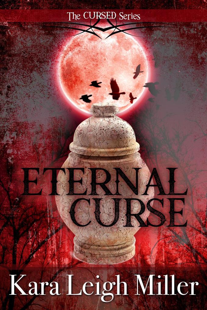 Eternal Curse (The Cursed Series #1)