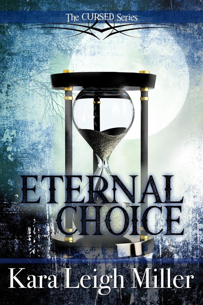 Eternal Choice (The Cursed Series #2)