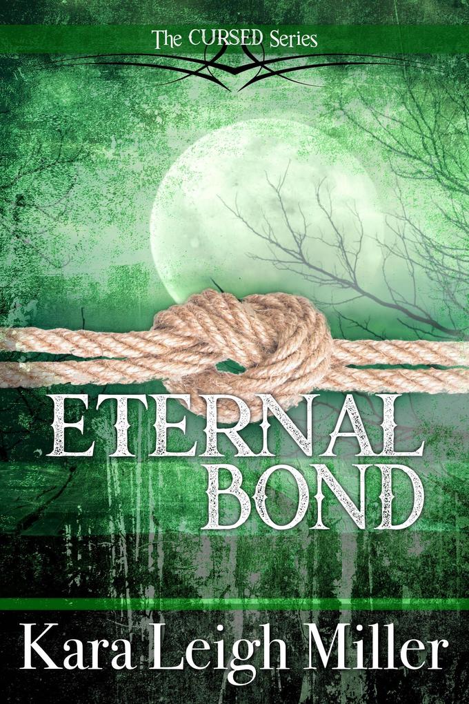 Eternal Bond (The Cursed Series #3)