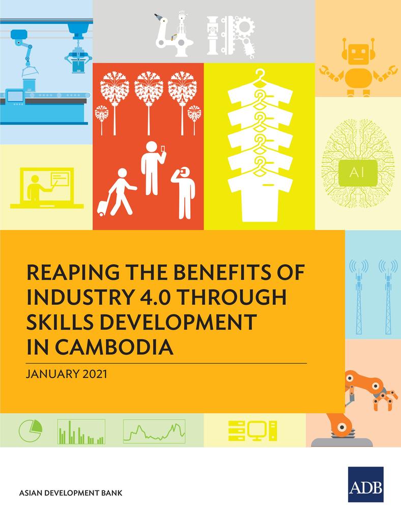 Reaping the Benefits of Industry 4.0 Through Skills Development in Cambodia