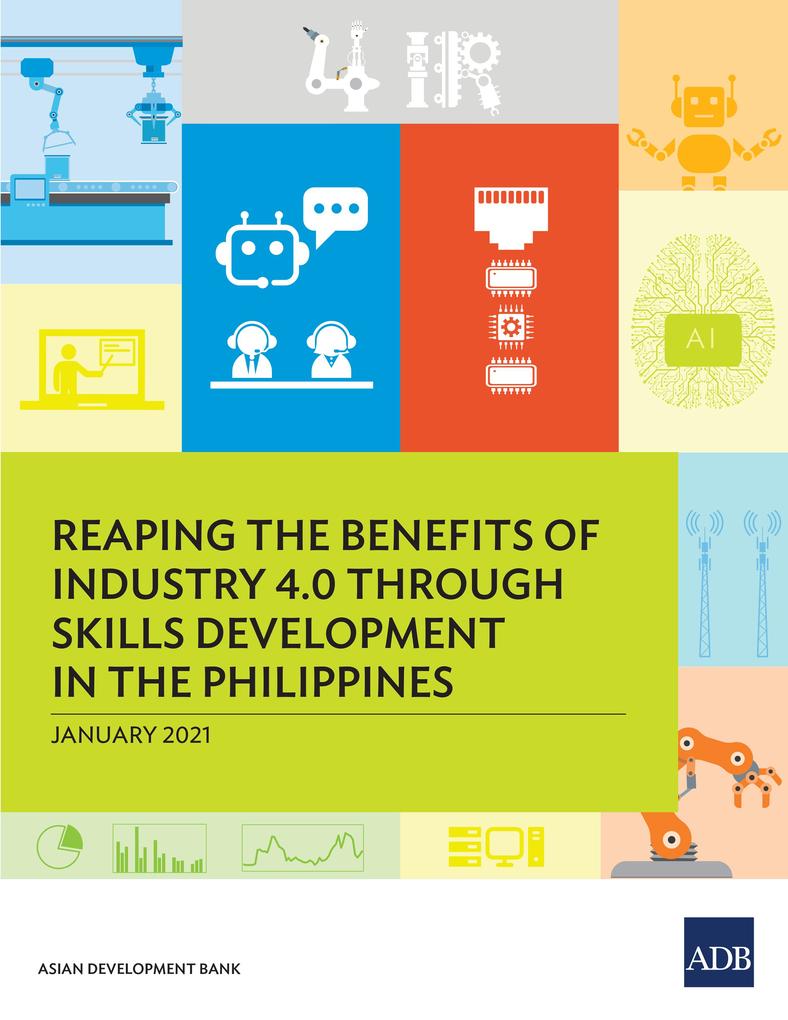 Reaping the Benefits of Industry 4.0 Through Skills Development in the Philippines