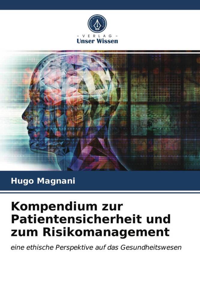 Kompendium zur Patientensicherheit und zum Risikomanagement