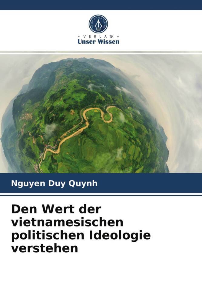 Den Wert der vietnamesischen politischen Ideologie verstehen