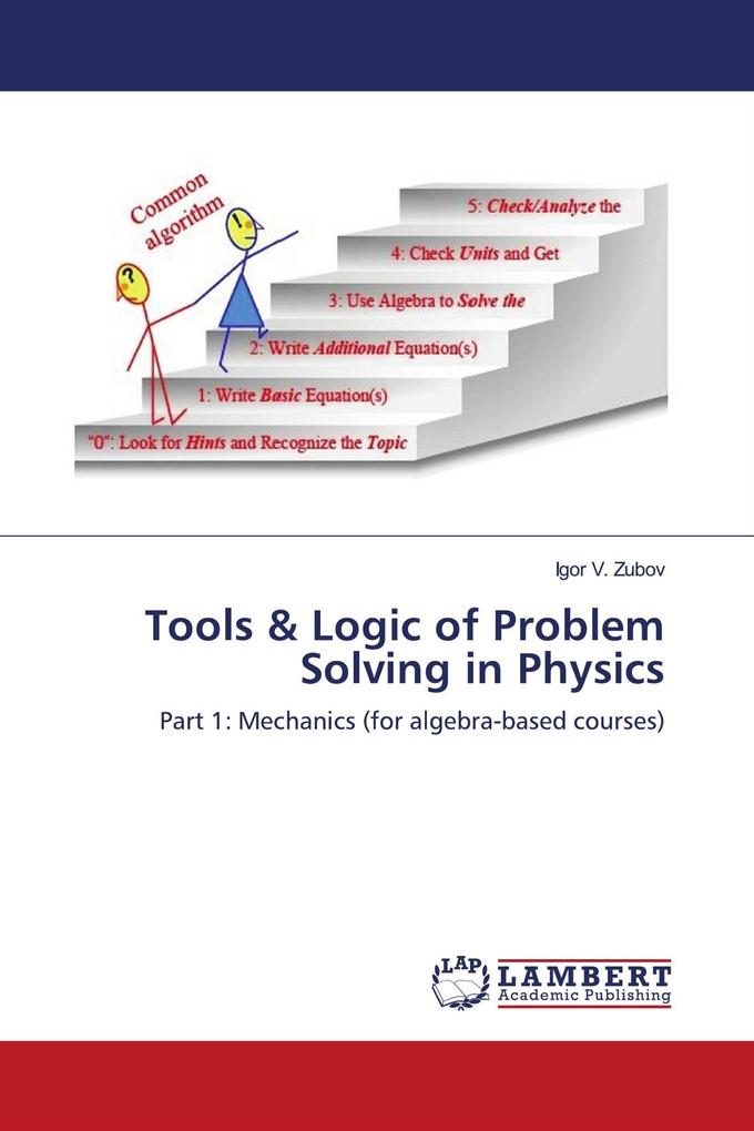 Tools & Logic of Problem Solving in Physics