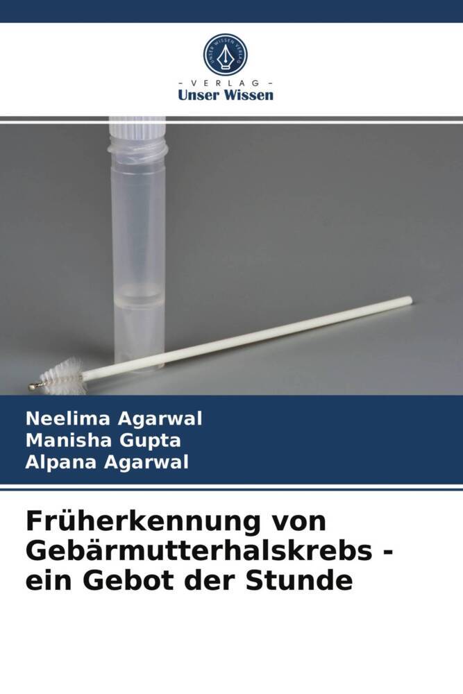 Früherkennung von Gebärmutterhalskrebs - ein Gebot der Stunde