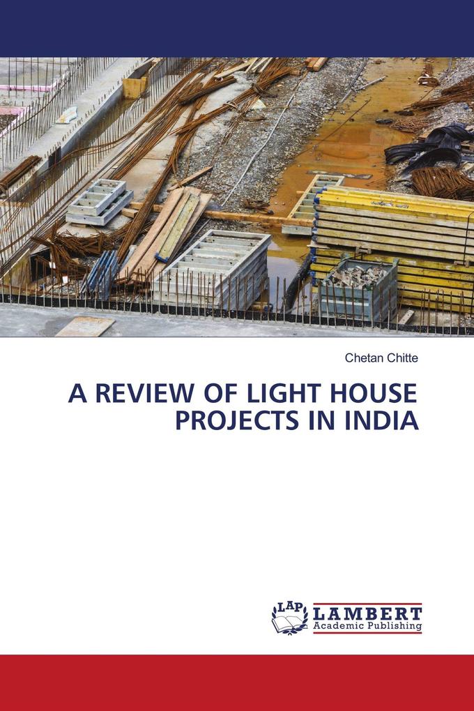 A REVIEW OF LIGHT HOUSE PROJECTS IN INDIA
