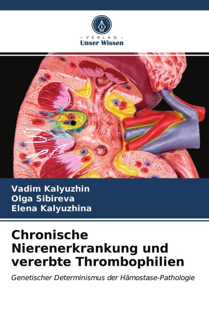 Chronische Nierenerkrankung und vererbte Thrombophilien