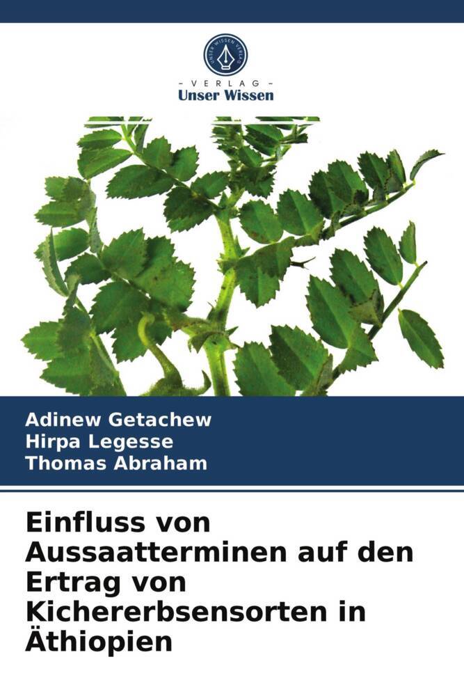 Einfluss von Aussaatterminen auf den Ertrag von Kichererbsensorten in Äthiopien