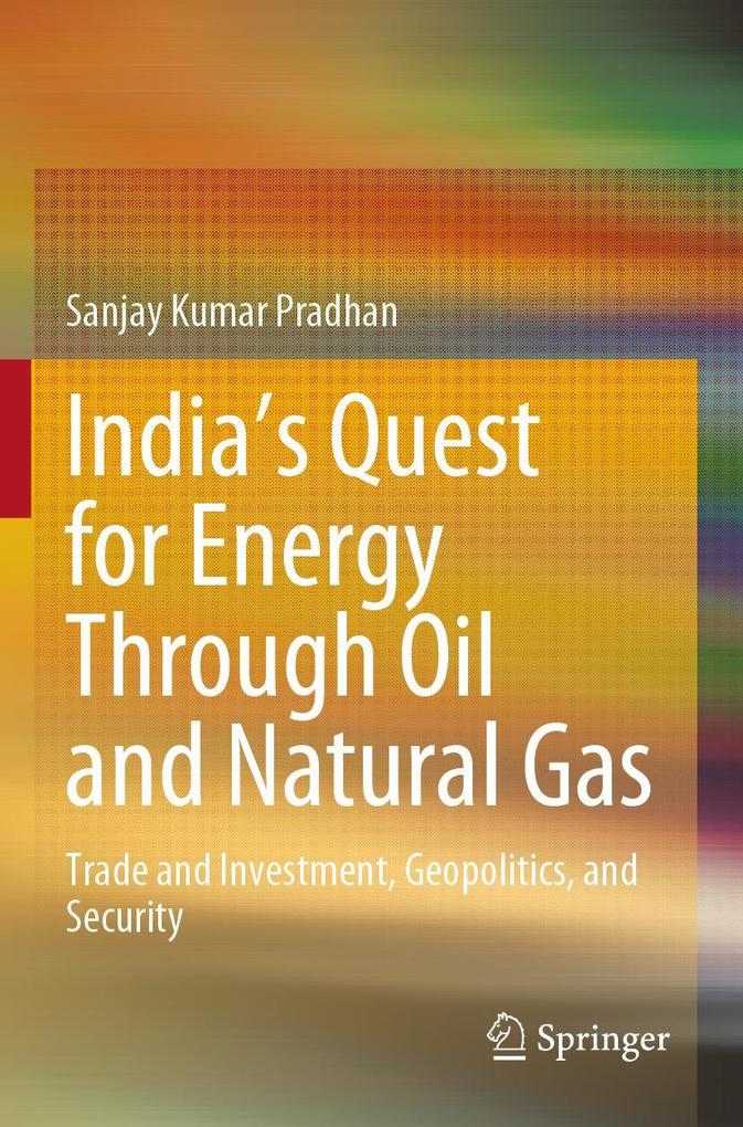India's Quest for Energy Through Oil and Natural Gas