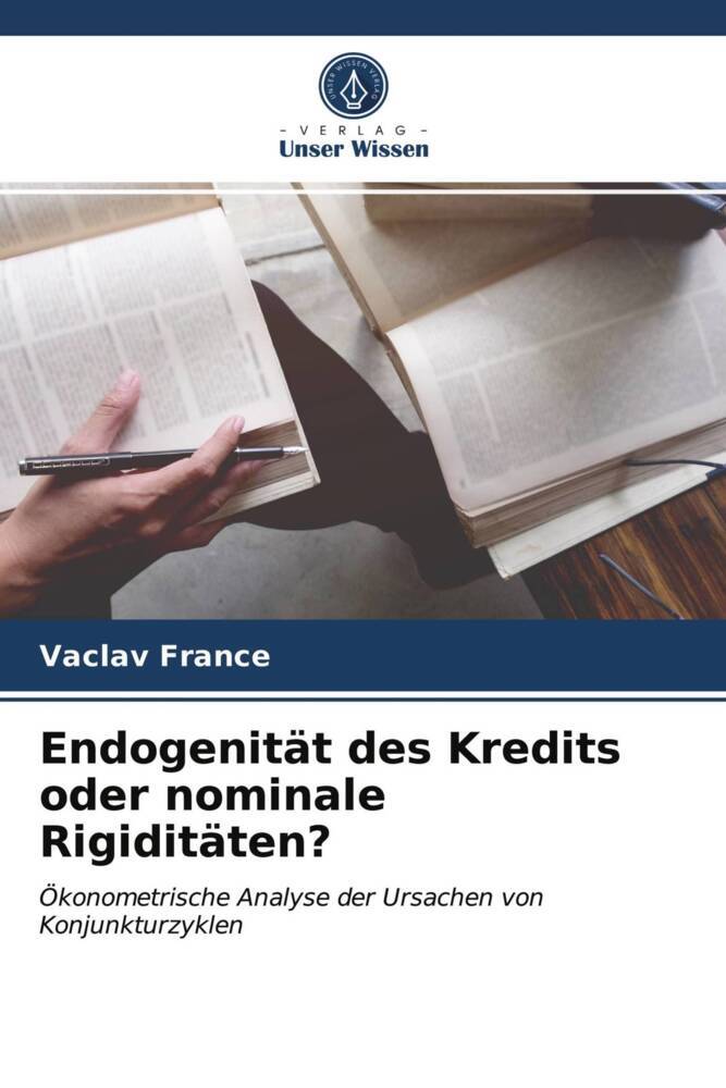 Endogenität des Kredits oder nominale Rigiditäten?