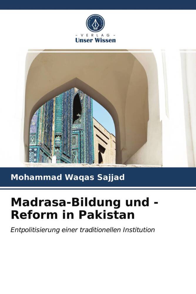 Madrasa-Bildung und -Reform in Pakistan
