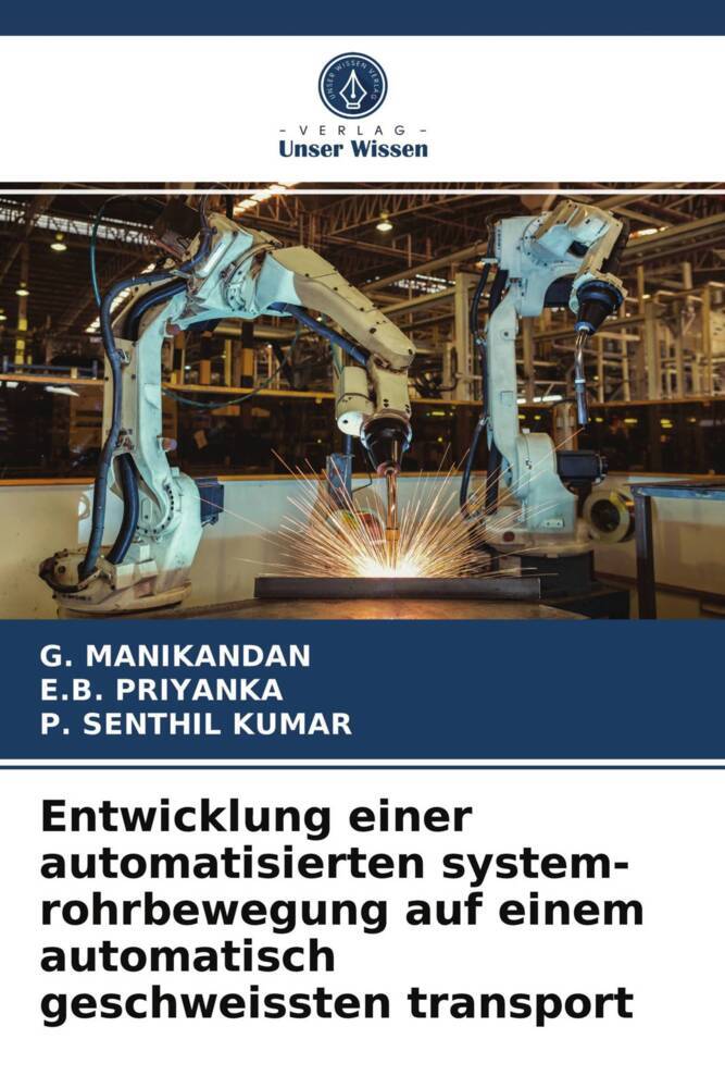 Entwicklung einer automatisierten system-rohrbewegung auf einem automatisch geschweissten transport