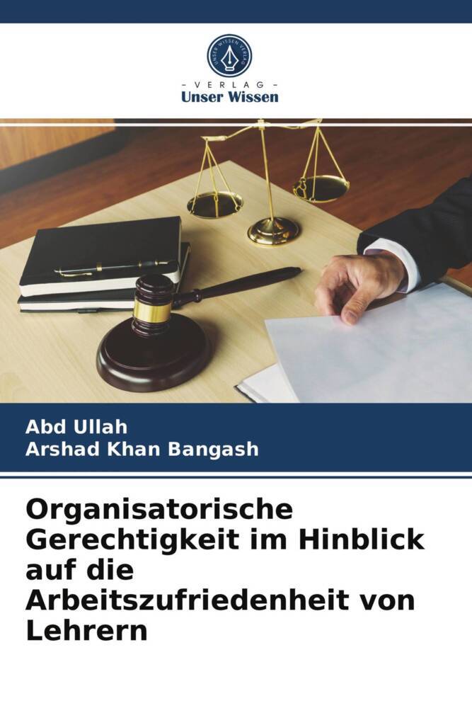 Organisatorische Gerechtigkeit im Hinblick auf die Arbeitszufriedenheit von Lehrern