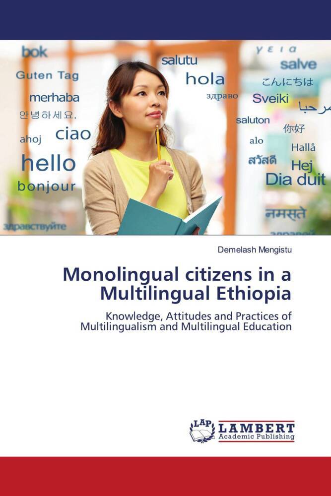 Monolingual citizens in a Multilingual Ethiopia