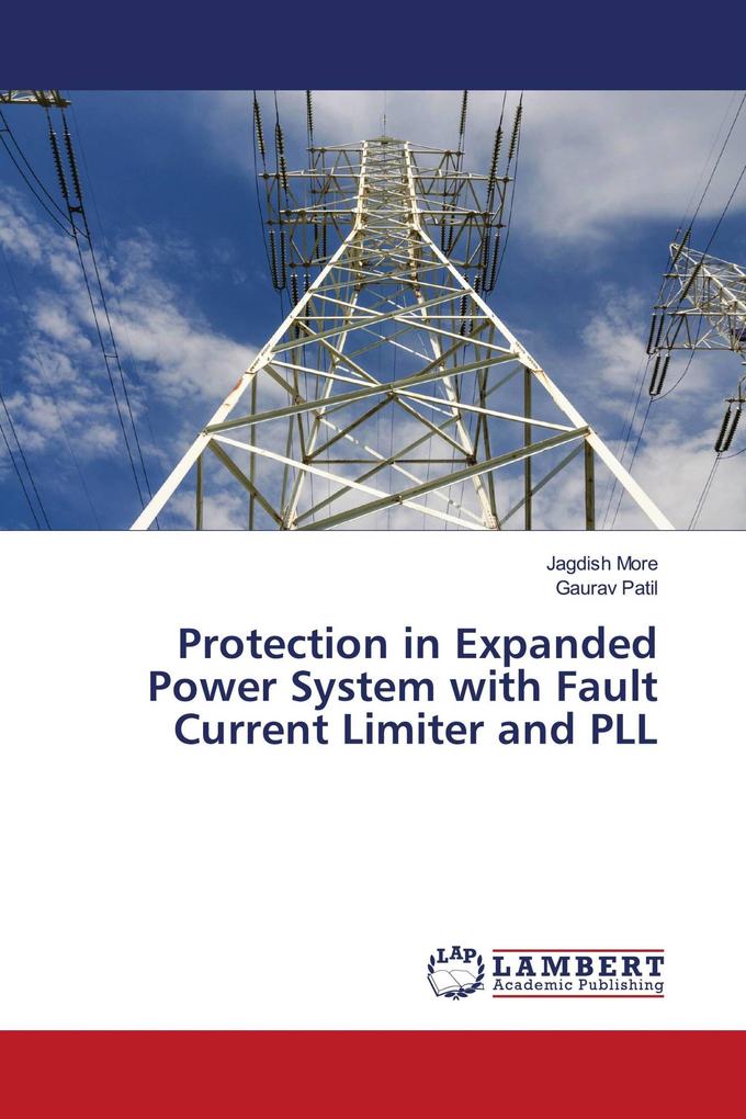 Protection in Expanded Power System with Fault Current Limiter and PLL