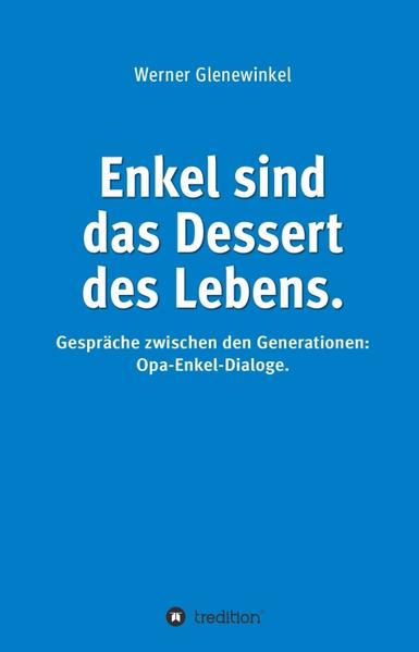 Image of Enkel sind das Dessert des Lebens