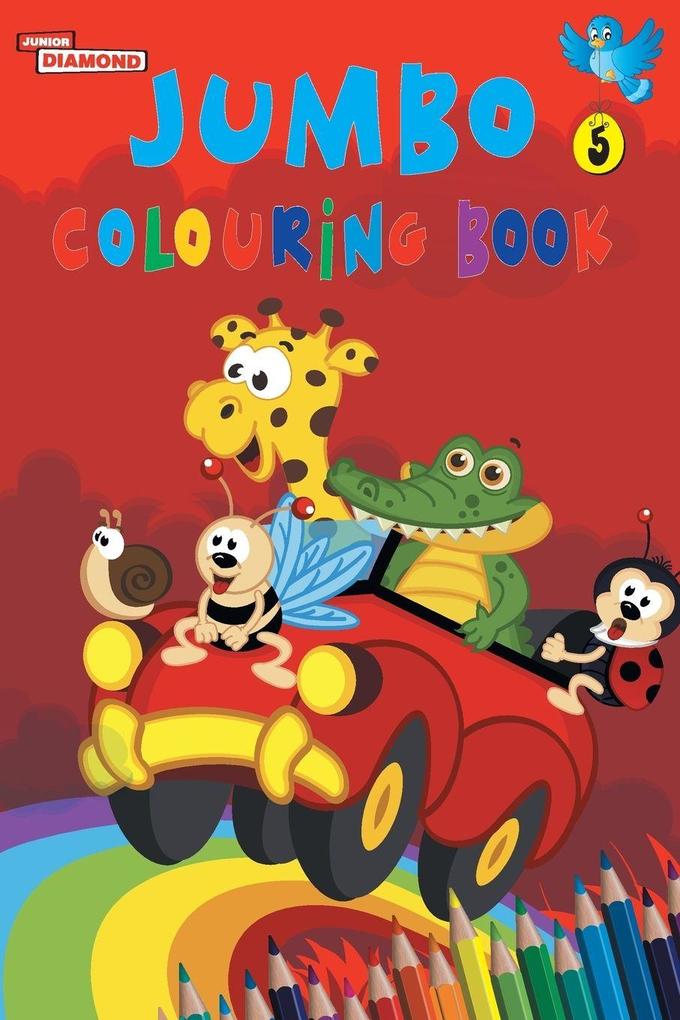 Jumbo Colouring Book 5 for 4 to 8 years old Kids | Best Gift to Children for Drawing Coloring and Painting