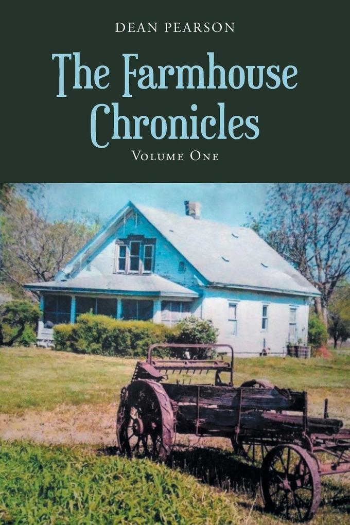 The Farmhouse Chronicles