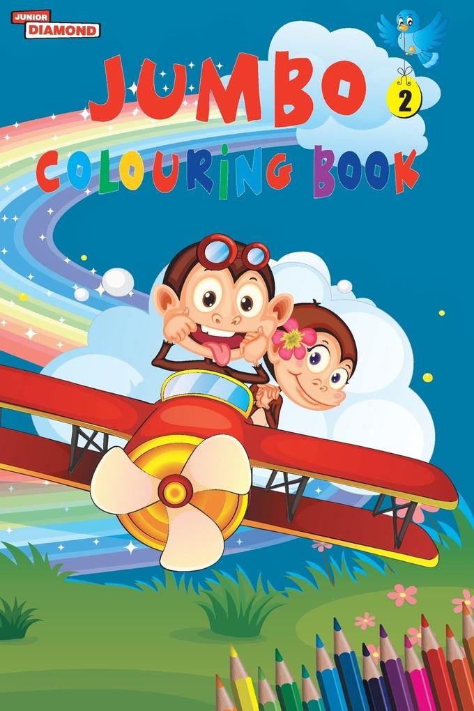 Jumbo Colouring Book 2 for 4 to 8 years old Kids | Best Gift to Children for Drawing Coloring and Painting