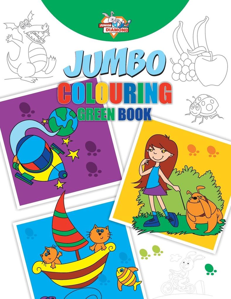 Jumbo Colouring Green Book for 4 to 8 years old Kids | Best Gift to Children for Drawing Coloring and Painting