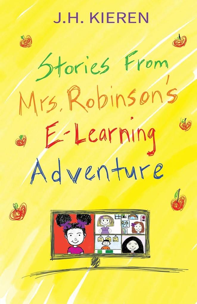 Image of Stories From Mrs. Robinson's E-Learning Adventure