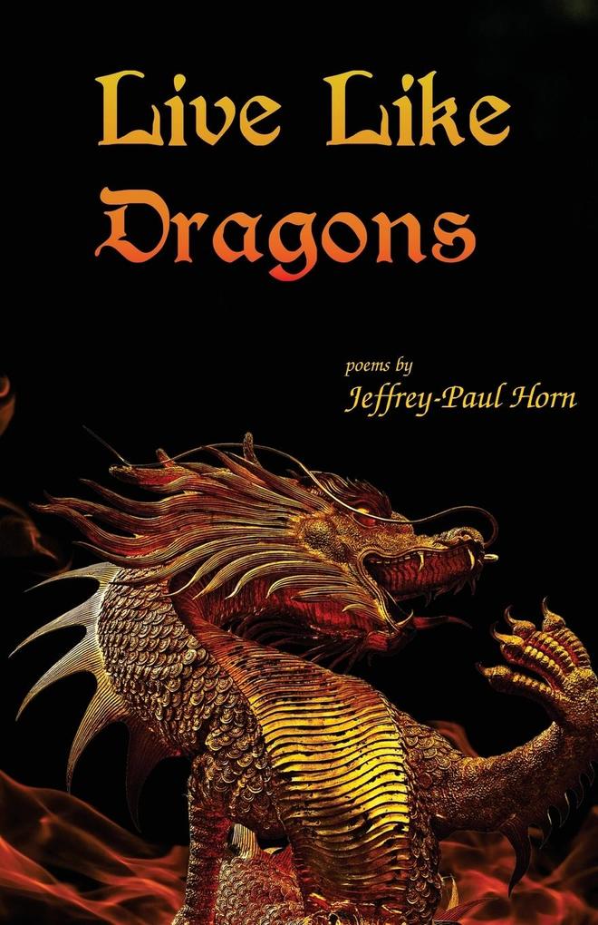 Live Like Dragons