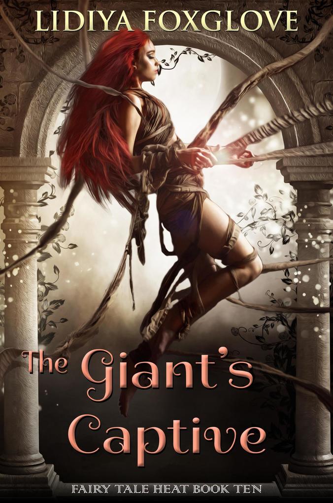 The Giant‘s Captive (Fairy Tale Heat #10)
