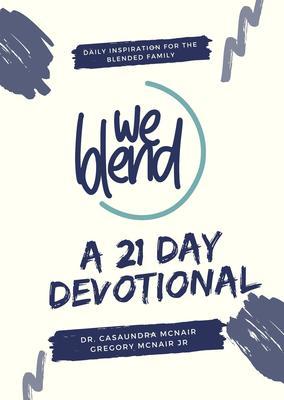We Blend- A 21 Day Devotional