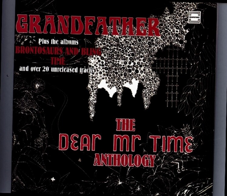 Grandfather ~ The Dear Mr.Time Anthology: 3CD Dig