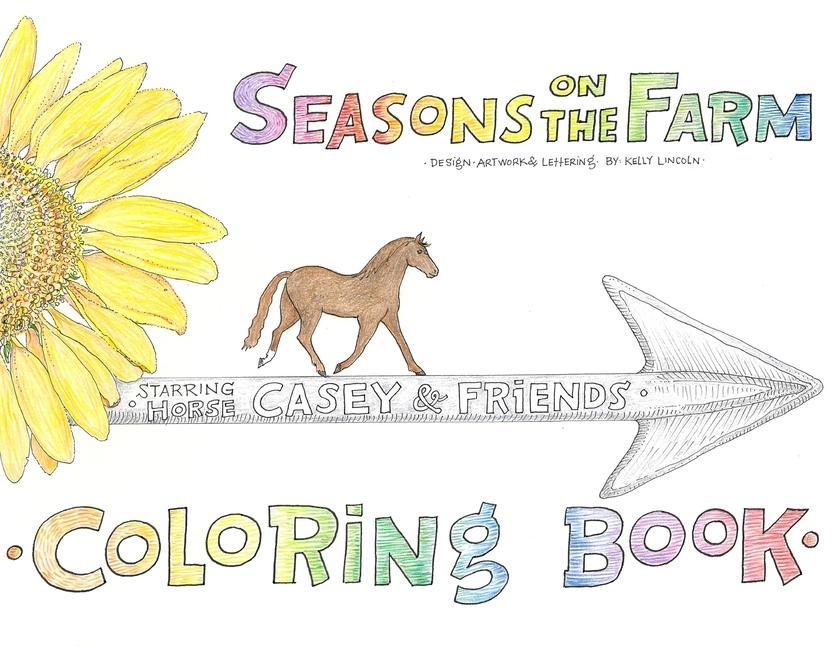 Seasons on the Farm Coloring Book Starring Casey and Friends