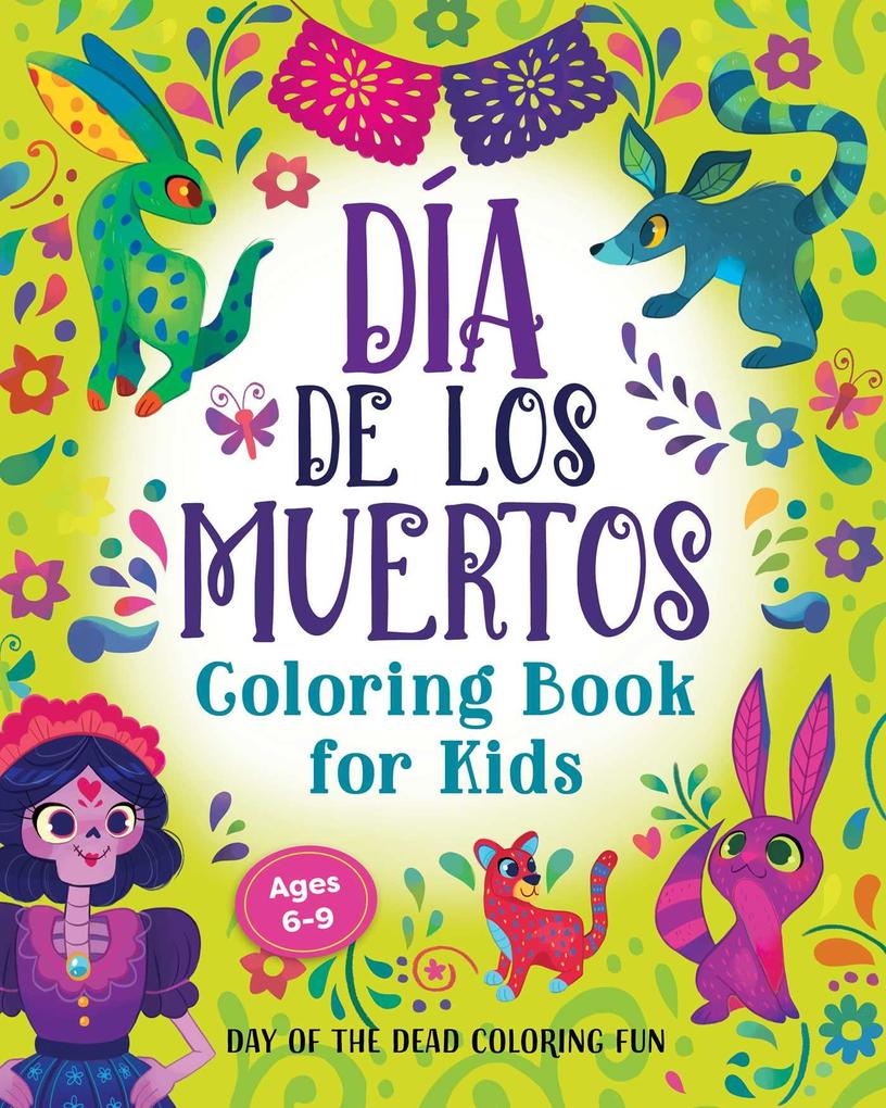 Día de los Muertos Coloring Book for Kids