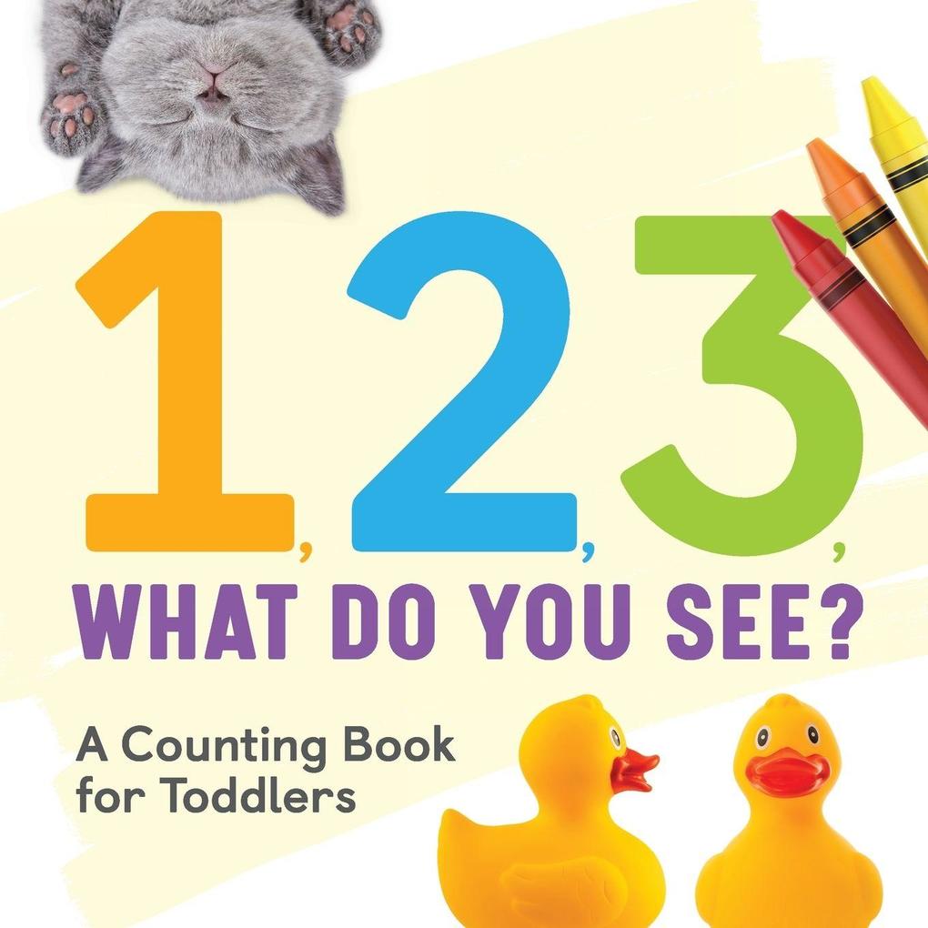 1 2 3 What Do You See?