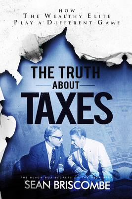 The Truth About Taxes