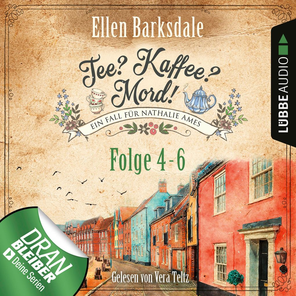 Nathalie Ames ermittelt - Tee? Kaffee? Mord! Sammelband 2: Folge 4-6