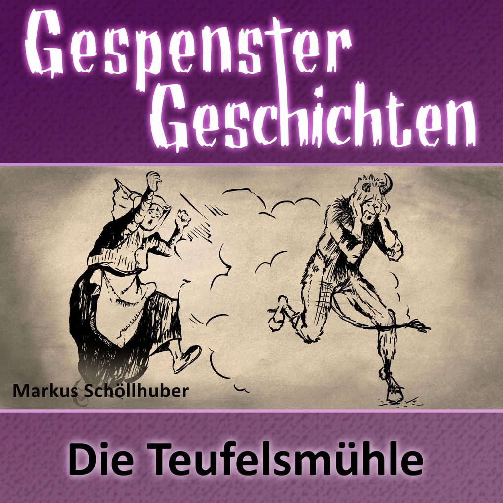 Die Teufelsmühle